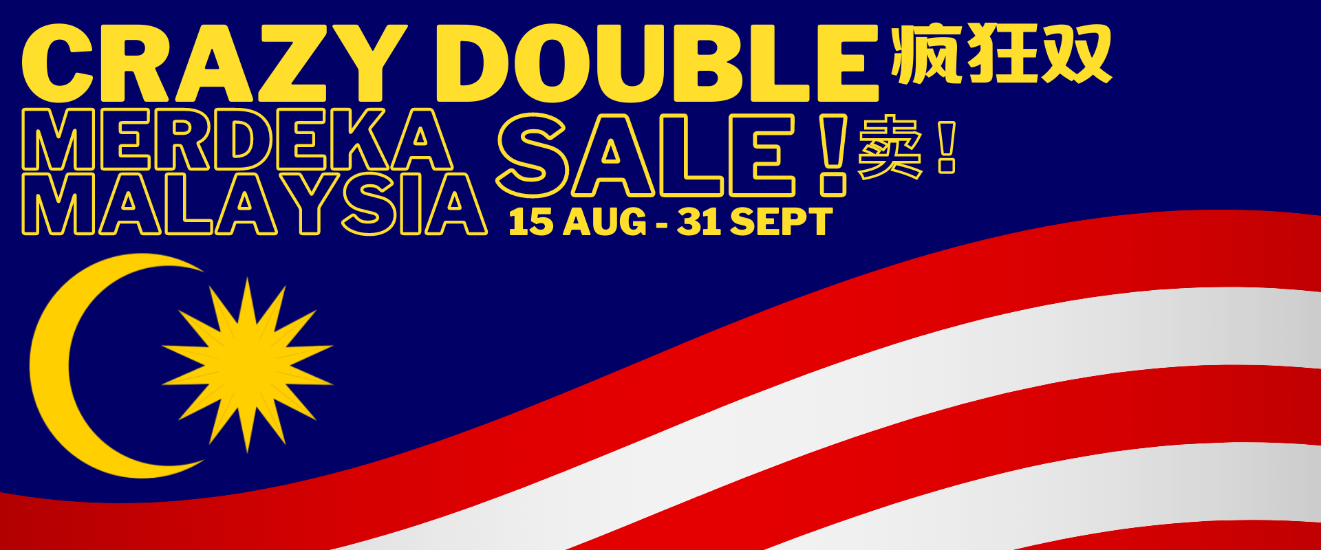 Crazy Double Merdeka & Malaysia Day 2020